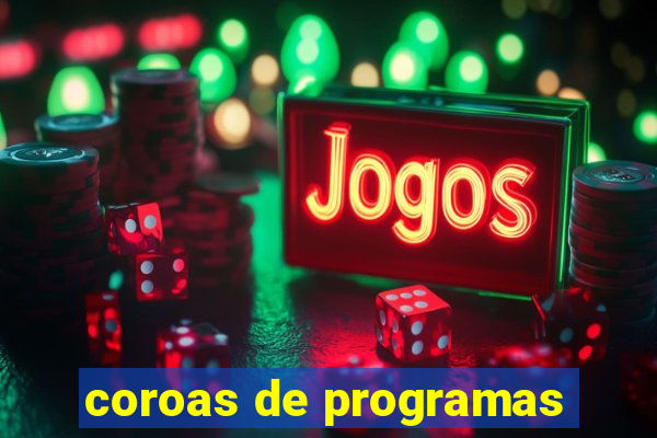 coroas de programas